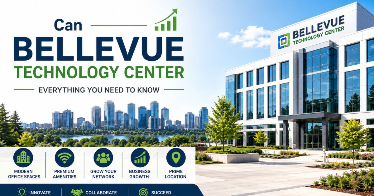 Bellevue Technology Center